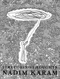 STRETCHING: THOUGHTS BY NADIM KARAM | 9781861543417 | NADIM KARAM