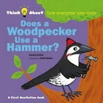 DOES A WOODPECKER USE A HAMMER | 9781609054281