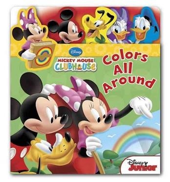 COLORS ALL AROUND | 9781423180944 | DISNEY BOOK GROUP