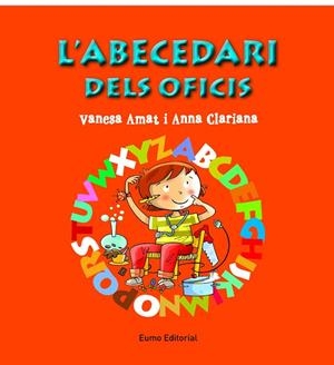 L'ABECEDARI DELS OFICIS | 9788497665049 | Clariana, Anna;Amat, Vanesa