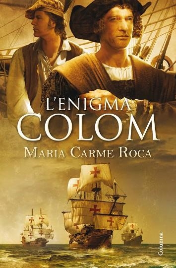 L'ENIGMA COLOM | 9788466418164 | Roca, Maria Carme