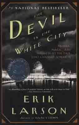 DEVIL IN THE WHITE CITY | 9780375725609 | ERIK LARSON