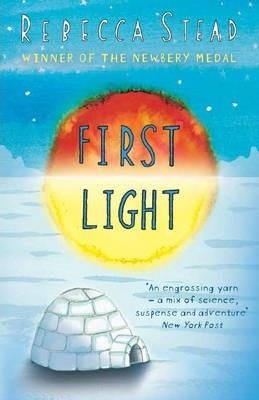 FIRST LIGHT | 9781783441129 | REBECCA STEAD