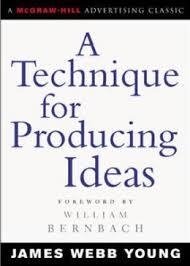 TECHNIQUE FOR PRODUCING IDEAS, A | 9780071410946 | JAMES WEBB YOUNG