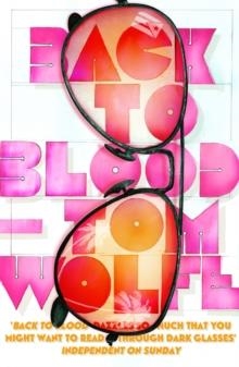 BACK TO BLOOD | 9780099578536 | TOM WOLFE
