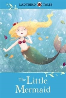 LADYBIRD TALES: THE LITTLE MERMAID | 9780723271055