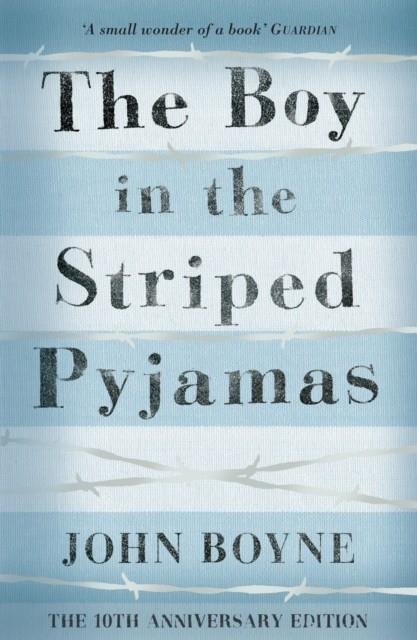 THE BOY IN THE STRIPED PYJAMAS | 9781909531192 | JOHN BOYNE