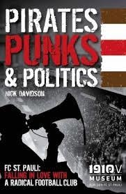 PIRATES, PUNKS AND POLITICS: FC ST. PAULI | 9781907524417 | NICK DAVIDSON