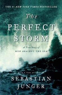 PERFECT STORM, THE | 9780393337013 | SEBASTIAN JUNGER