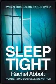SLEEP TIGHT | 9780957652231 | RACHEL ABBOT