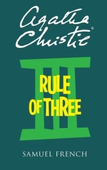 RULE OF THREE | 9780573702426 | AGATHA CHRISTIE