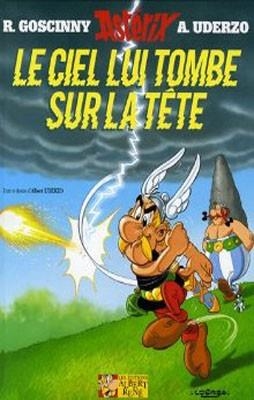 ASTERIX LE CIEL LUI TOMBE SUR LA TETE | 9782864971702 | GOSCINY AND UDERZO