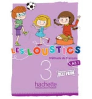 LES LOUSTICS 3 LIVRE DE L'ELEVE | 9782011559159 | MARIANNE CAPOUET Y HUGHES DENISOT