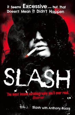 SLASH: THE AUTOBIOGRAPHY | 9780007257775 | SLASH