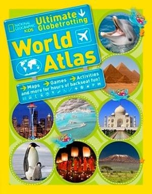 ULTIMATE GLOBETROTTING ATLAS | 9781426314889 | NATIONAL GEOGRAPHIC KIDS
