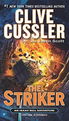 THE STRIKER: ISAAC BELL 6 | 9780425273647 | CLIVE CUSSLER