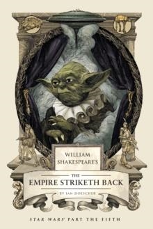SHAKESPEARE EMPIRE STRIKE | 9781594747151 | IAN DOESCHER