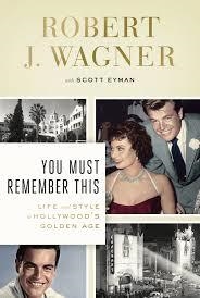 YOU MUST REMEMBER THIS | 9780670026098 | ROBERT WAGNER