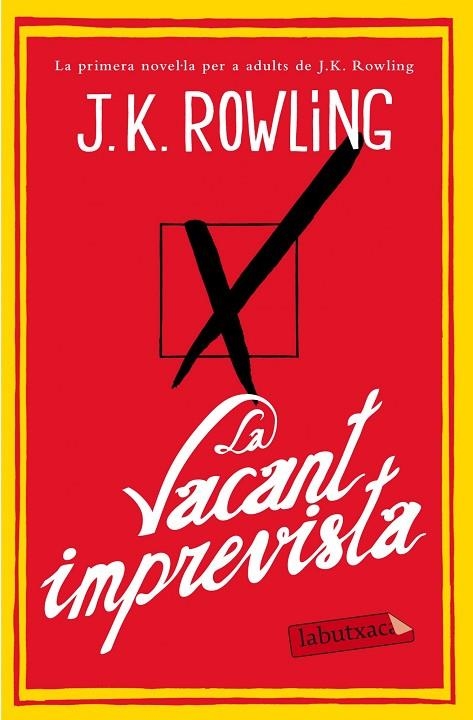 LA VACANT IMPREVISTA | 9788499308142 | Rowling, J.K.