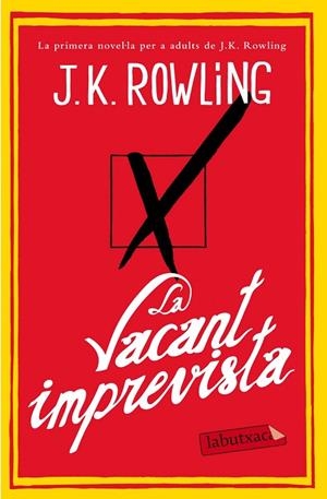LA VACANT IMPREVISTA | 9788499308142 | Rowling, J.K.