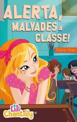 ALERTA, MALVADES A CLASSE! | 9788424650827 | Ubac, Claire