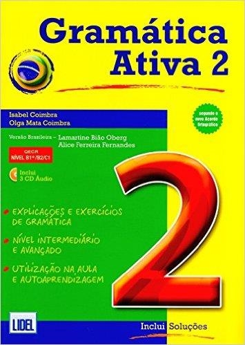 GRAMATICA ATIVA 2 (BRASIL) | 9789727578634 | COIMBRA/COIMBRA/OBERG/FERNANDES