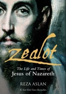 ZEALOT | 9781908906298 | REZA ASLAN