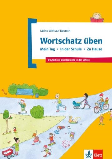 WORTSCHATZ ÜBEN: MEIN TAG - IN DER SCHULE - ZU HAUSE -A1 | 9783126748957 | VARIOS AUTORES