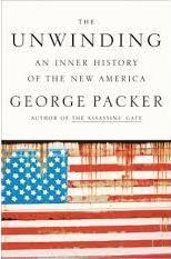 THE UNWINDING: AN INNER HISTORY OF | 9780374534608 | GEORGE PACKER