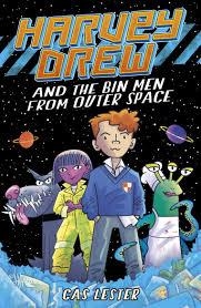 HARVEY DREW AND THE BIN MEN OUTER SPACE | 9781471402234 | CAS LESTER