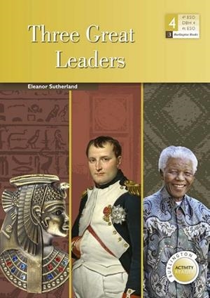 THREE GREAT LEADERS A4ºESO | 9789963510214
