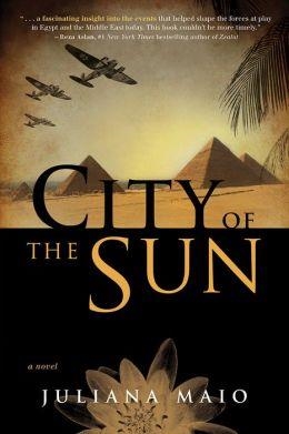 CITY OF THE SUN | 9781626340510 | JULIANA MAIO