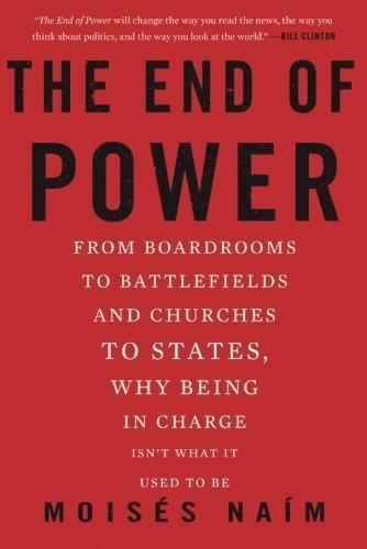 END OF POWER, THE | 9780465065691 | MOISES NAIM