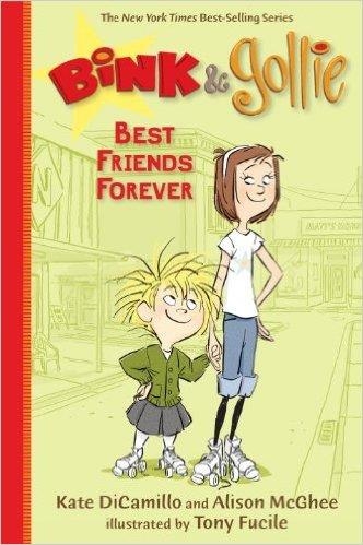BINK AND GOLLIE 3: BEST FRIENDS FOREVER | 9780763670924 | KATE DICAMILLO