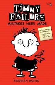 TIMMY FAILURE 1: MISTAKES WERE MADE (HB) | 9780763660505 | STEPHAN PASTIS