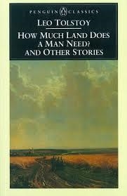 HOW MUCH LAND DOES A MAN NEED? | 9780140445060 | LEO TOLSTOY
