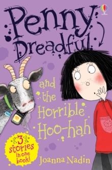 PENNY DREADFUL AND THE HORRIBLE HOO-HAH | 9781409554554 | JOANNA NADIN