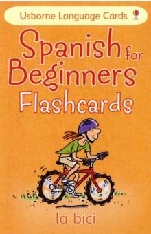 SPANISH FOR BEGINNERS FLASHCARDS | 9781409509202