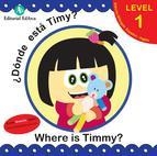 DONDE ESTA TIMY?-WHERE IS TIMMY?+AUDIO GRATUITO | 9788478875993