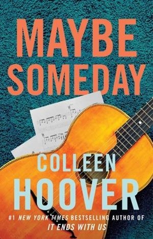 MAYBE SOMEDAY: TIKTOK MADE ME BUY IT! | 9781471135514 | COLLEEN HOOVER