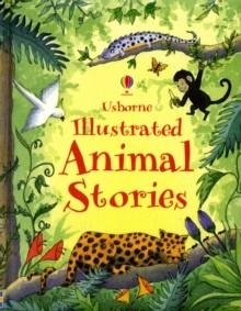 ILLUSTRATED ANIMAL STORIES | 9780746095850