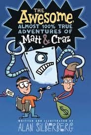 AWESOME ALMOST 100% TRUE ADVENTURES OF MATT AND CRAZ | 9781416994336 | ALAN SILBERBERG