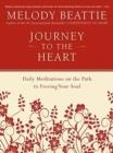 JOURNEY TO THE HEART | 9780062511218 | MELODY BEATTIE