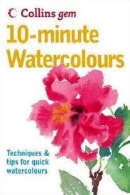 COLLIMS GEM 10 MINUTE WATERCOLOURS | 9780007202157