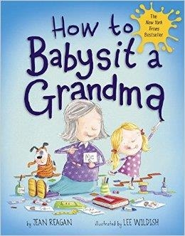 HOW TO BABYSIT A GRANDMA | 9780385753845 | JEAN REAGAN