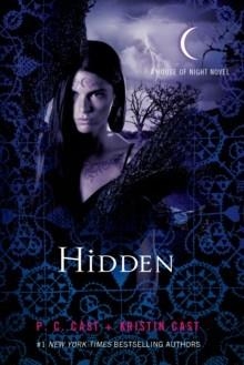 HIDDEN (HOUSE OF NIGHT 10) | 9781250041746 | P.C. AND KRISTIN CAST