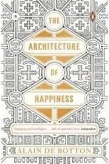 ARCHITECTURE OF HAPPINESS, THE | 9780241970058 | ALAIN DE BOTTON