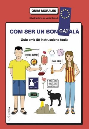 COM SER UN BON CATALA | 9788466418577 | Morales, Quim