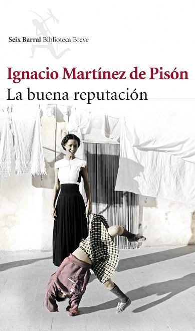 LA BUENA REPUTACION | 9788432222535 | Martínez de Pisón, Ignacio