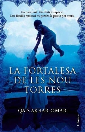 LA FORTALESA DE LES NOU TORRES | 9788466418539 | Akbar Omar, Qais